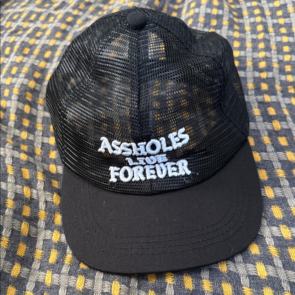Assholes Live Forever Trucker Hat